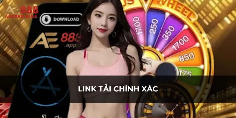 Cần truy cập đúng link mới tải app AE888